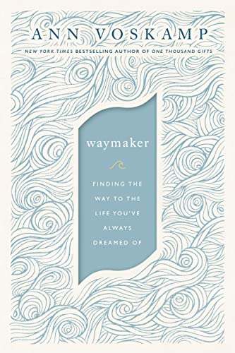 WayMaker: A Dare to Hope