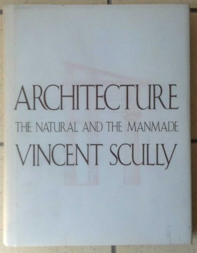 Architecture: the Natural and the Manmade