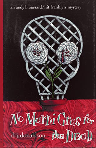No Mardi Gras for the Dead: An Andy Broussard/Kit Franklin Mystery