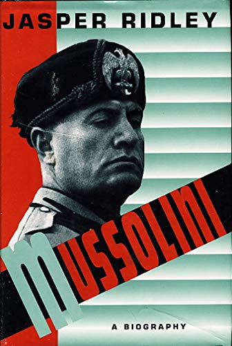 Mussolini: A Biography