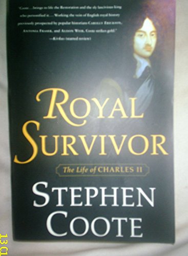 Royal Survivor: The Life of Charles II
