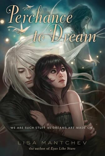 Perchance to Dream