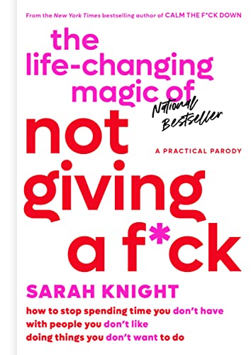 The Life-Changing Magic of Not Giving a F*ck: How to Stop Spending