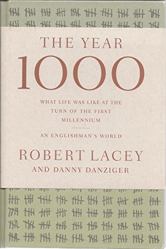Year 1000: What Life Was Like at the Turn of the First Millennium: An