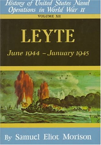 History of United States Naval Operations in World War II: v. 12: