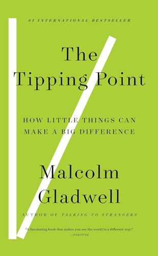 The Tipping Point: How Little Things Can Make a Big Difference