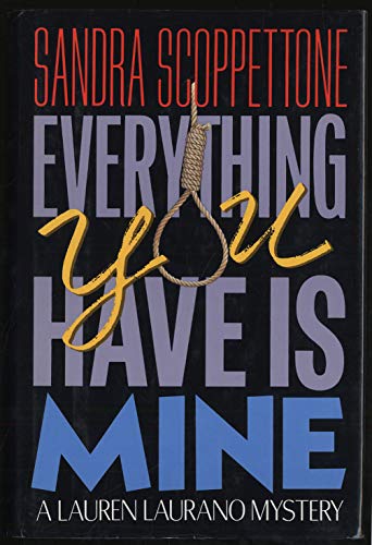 Everything You Have is Mine