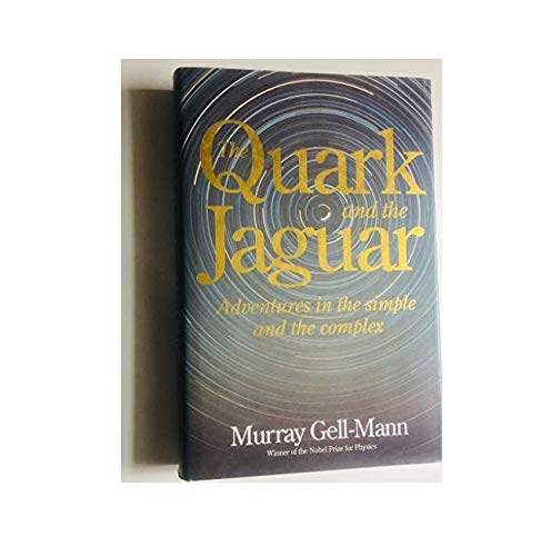 The Quark and the Jaguar: Adventures in the Simple and the Complex