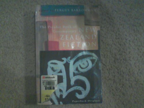 Picador Book of Contemporary New Zealand Fiction