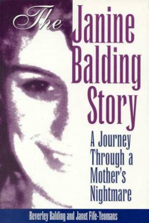 The Janine Balding Story: A Mother's Nightmare