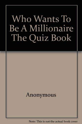 Who Wants to be a Millionaire?: The Quiz Book