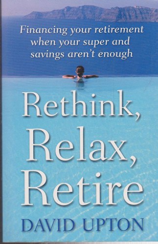 Rethink, Relax, Retire