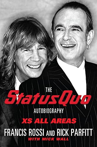 XS All Areas: The Status Quo Autobiography