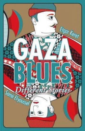 Gaza Blues: Different Stories