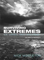 Surviving Extremes: Ice, Jungle, Sand and Swamp