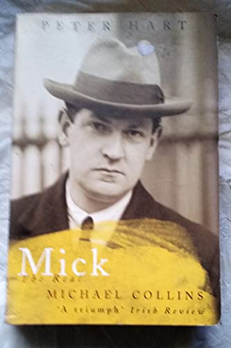 Mick: The Making of Michael Collins