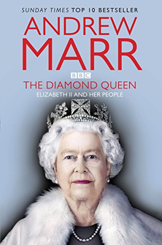 The Diamond Queen: Elizabeth II and Her People