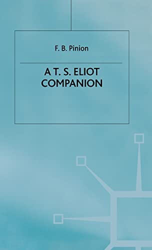 A T.S.Eliot Companion: Life and Works