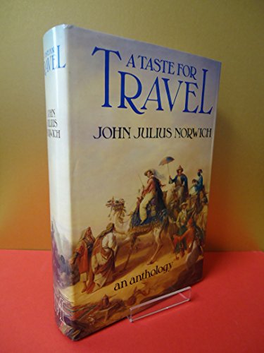 A Taste for Travel: An Anthology