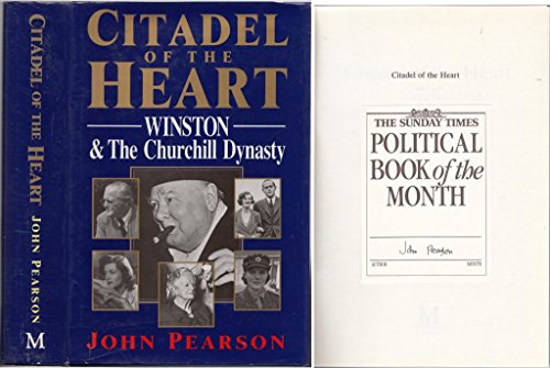 Citadel of the Heart: Winston and the Churchill Dynasty