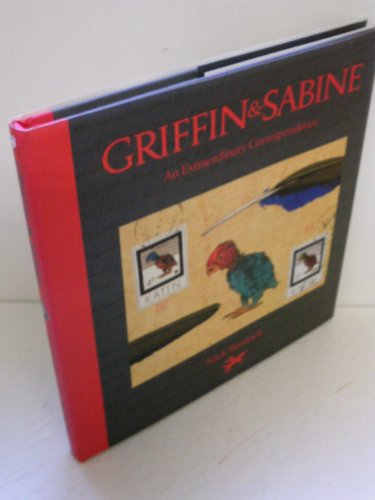 Griffin and Sabine: An Extraordinary Correspondence