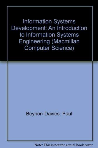 Information Systems Development: An Introduction to Information Systems Engineering