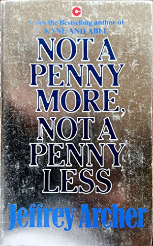 Not a Penny More, Not a Penny Less