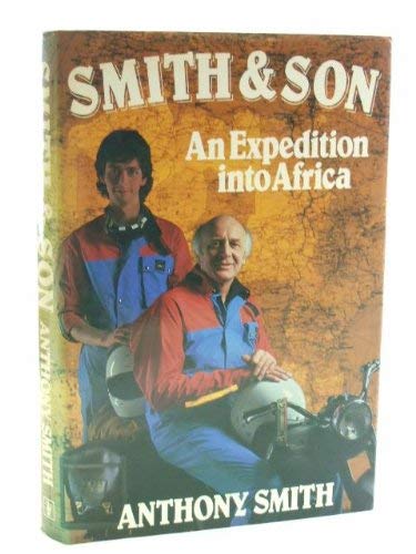 Smith and Son: An Expedition into Africa