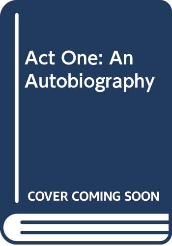 Act One: An Autobiography