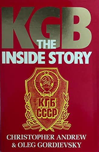 K. G. B.: The Inside Story