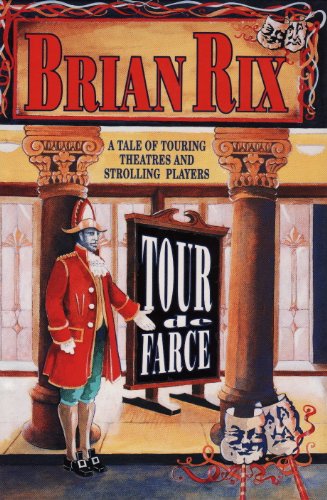 Tour de Farce: A Tale of Touring Theatres and Strolling Players (from