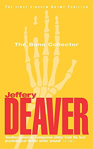 The Bone Collector: The thrilling first novel in the bestselling Lincoln Rhyme mystery series