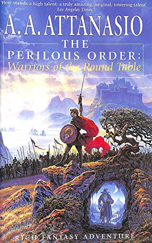 The Perilous Order: Warriors of the Round Table