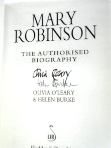 Mary Robinson: The Authorised Biography