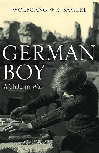 German Boy: A Child in War