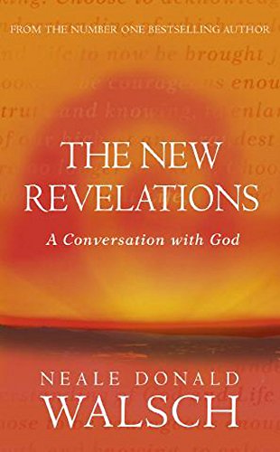 The New Revelations: A Conversation with God