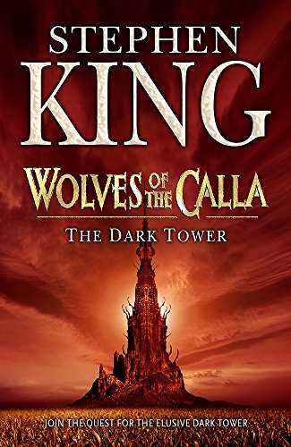 Dark Tower: v. 5: Wolves of the Calla