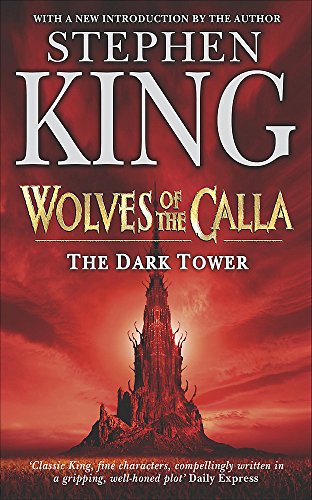 The Dark Tower V: Wolves of the Calla: (Volume 5)