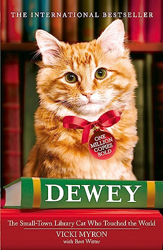 Dewey: The small-town library-cat who touched the world