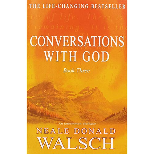 Conversations with God: Book 3