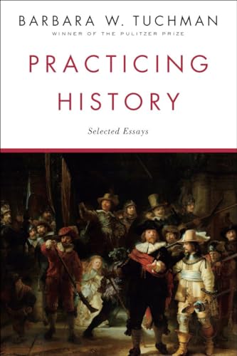 Practicing History: Selected Essays