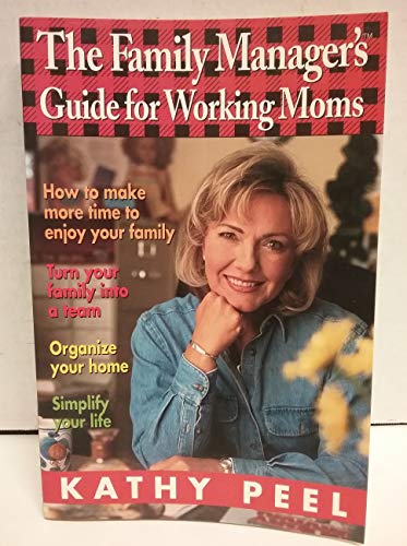 Family Manager's Guide for Working Moms