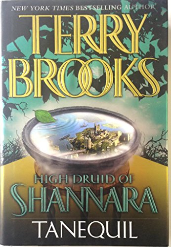 High Druid of Shannara: Tanequil