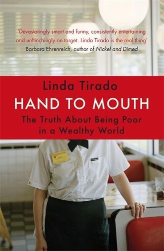 Hand to Mouth: The Truth About Being Poor in a Wealthy World