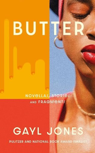 Butter: Novellas, Stories and Fragments