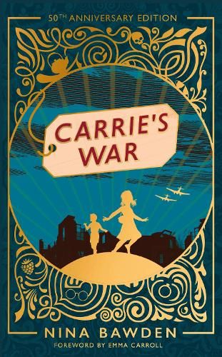 Carrie's War: 50th Anniversary Luxury Edition