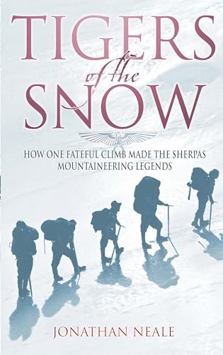 Tigers Of The Snow: Sherpa Climbers, 'Tigers of the Snow'