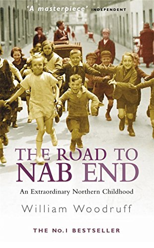 The Road to Nab End: A Lancashire Childhood