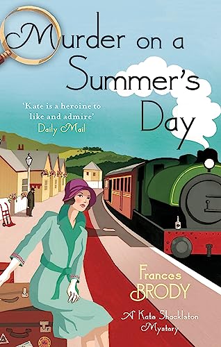 Murder on a Summer's Day: Book 5 in the Kate Shackleton mysteries