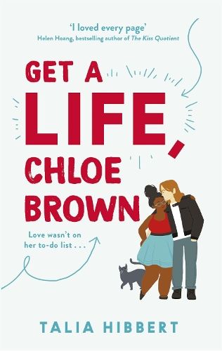Get A Life, Chloe Brown: discovered on TikTok! The perfect feel good romance